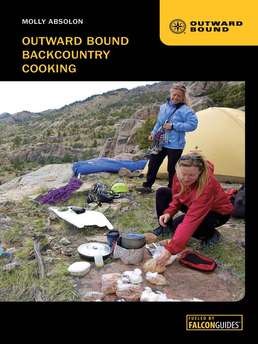 Title details for Outward Bound Backcountry Cooking by Molly Absolon - Wait list